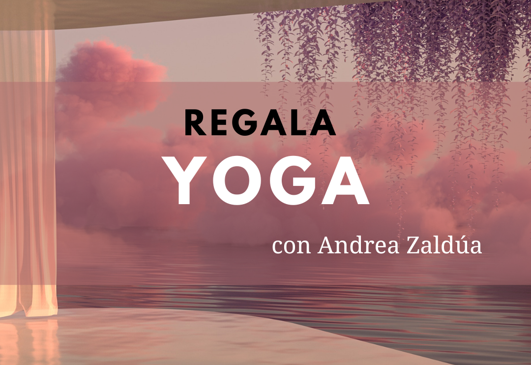 regala experiencias de yoga y meditacion con andrea zaldua